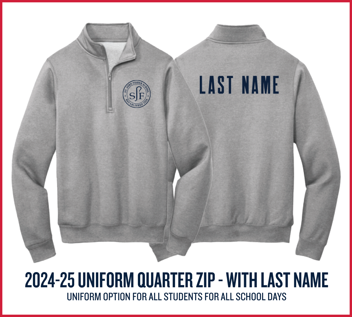 2024-25 School Uniform Quarter Zip with Last Name